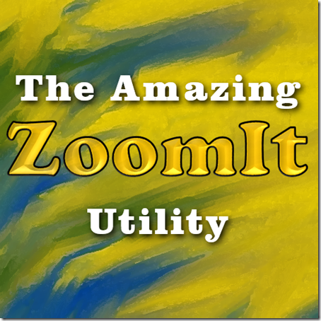 ZoomIt ZoomIt