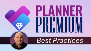 Planner Premium Best Practices