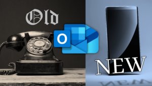 New vs Old Outlook