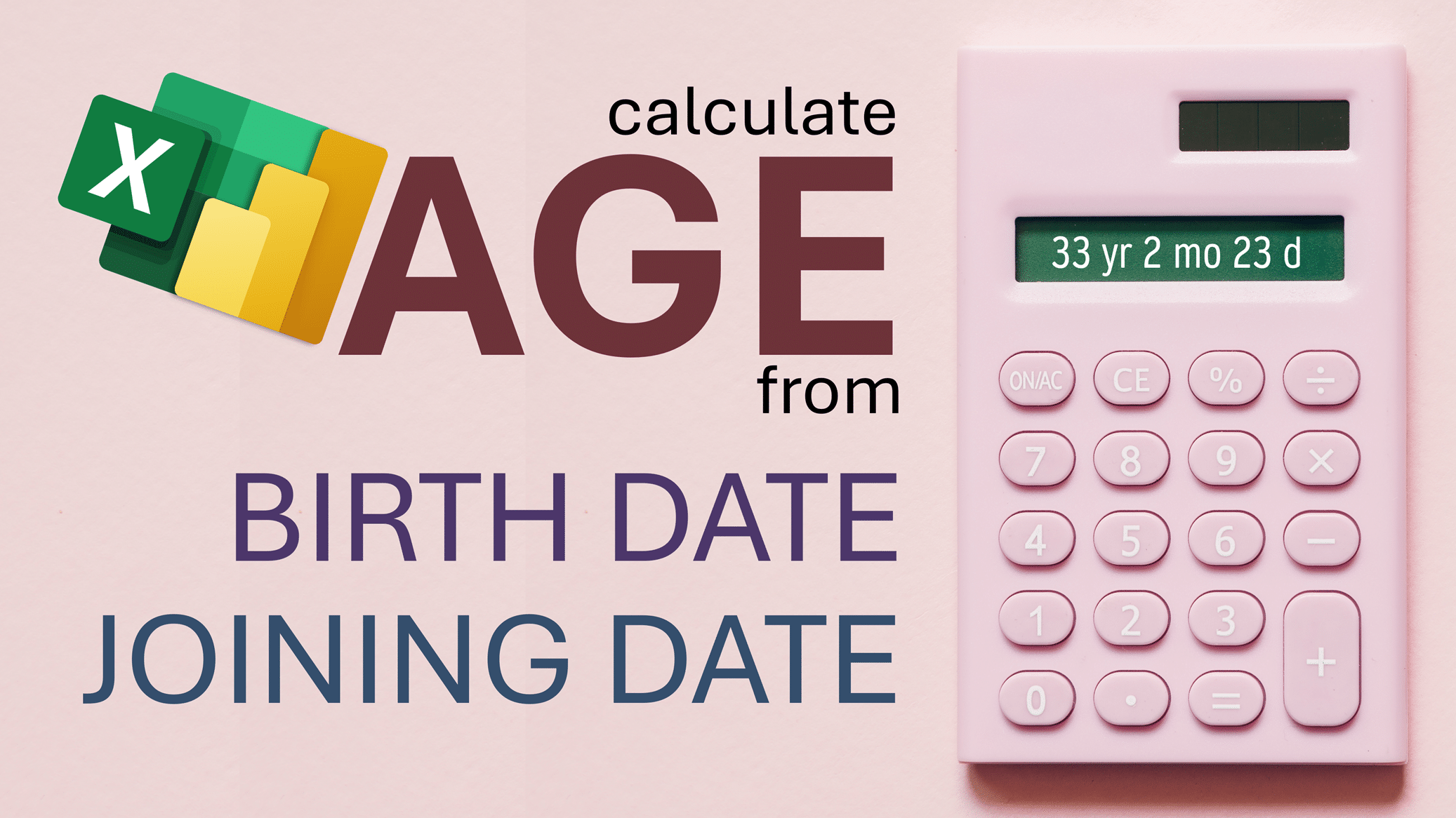Calculate age from birth date or joining date